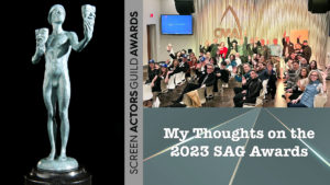 My Thoughts on the 2023 SAG Awards Featured Image
